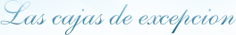 Las cajas de excepci�n